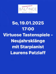 Virtuose Tastenklänge – Neujahrsklänge mit Starpianist Laurens Patzlaff